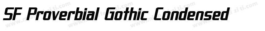 SF Proverbial Gothic Condensed Oblique字体转换